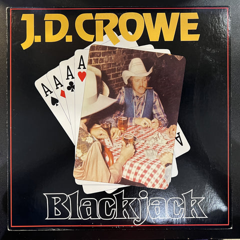 J.D. Crowe – Blackjack - VG+ LP Record 1978 Rebel USA Vinyl - Bluegrass / Folk