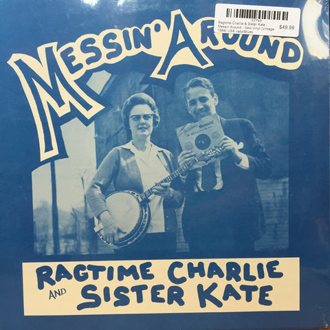 Ragtime Charlie & Sister Kate - Messin Around - New Vinyl Record (Vintage 1984) USA Jazz/Blues