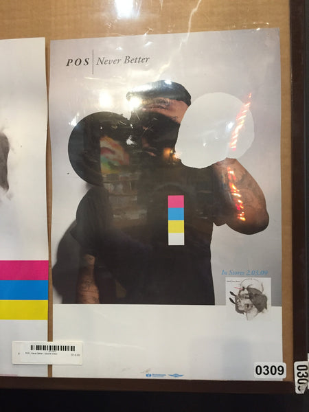 POS - Never Better - 11x17 Promo Poster - p0309 - Shuga Records