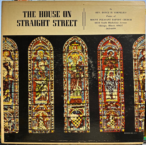 Rev. Royce D. Cornelius & The Mount Pleasant Baptist Church - The House On Straight Street - VG+ LP Record 1960s Private Press USA Vinyl - Chicago Sermon