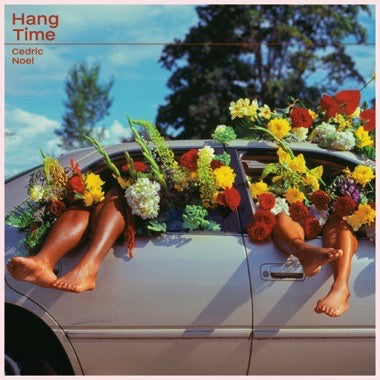 Cedric Noel – Hang Time - New LP Record 2022 Cedric Noel Rose Red Vinyl & Download - Indie Rock