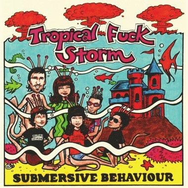 Tropical Fuck Storm – Submersive Behaviour - New LP Record 2023 Joyful Noise Blue Aqua & Clear Swirl Vinyl - Noise Rock / Psychedelic