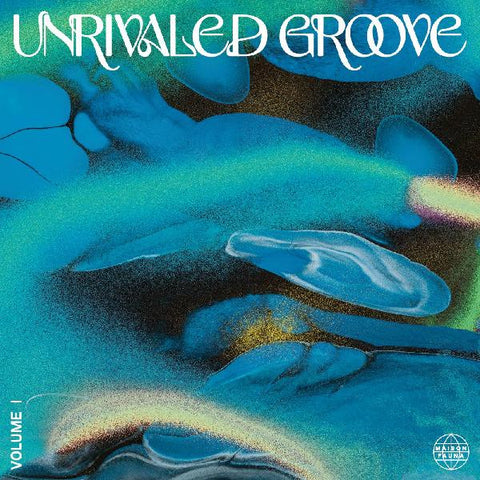Various Artists - Unrivaled Groove Vol. I - New LP Record 2021 Maison Fauna Blue Marble Vinyl - UK Garage / Electronic