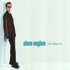 Glenn Hughes – The Way It Is (1999) - New LP Record 2019 Back On Black Europe Clear Vinyl - Rock / Blues Rock