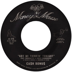CA$H BONUS - Got Me Thinkin' Tonight / Joy & Pain - New 7" Single Record 2022 Money Mouse Metalic Silver Vinyl - Funk / Boogie