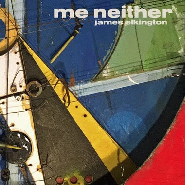 James Elkington - Me Neither - New 2 LP Record 2023 No Quarter Vinyl - Folk Rock / Library Music