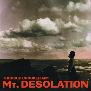 Mt. Desolation - Through Crooked Aim - New LP Record 2023 No Roads Vinyl - Indie Rock / Americana / Folk