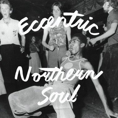 Various – Eccentric Northern Soul - New LP Record 2023 Numero Group Blackl Vinyl - Soul