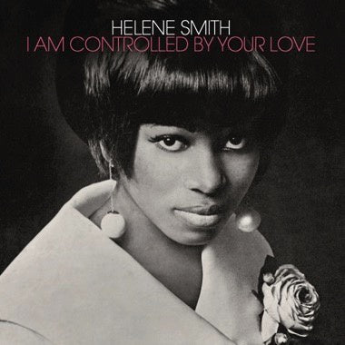 Helene Smith - I Am Controlled By Your Love - New LP Record 2023 Numero Group Metallic Silver Vinyl - Soul