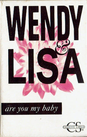 Wendy & Lisa – Are You My Baby - Used Cassette 1989 Columbia Tape - Funk