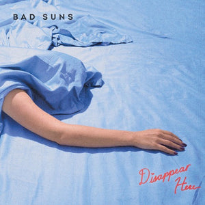 Bad Suns – Disappear Here - Mint- LP Record 2016 Vagrant BMG Clear with Blue Splatter Tour Edition Vinyl - Alternative Rock / Indie Rock - Shuga Records