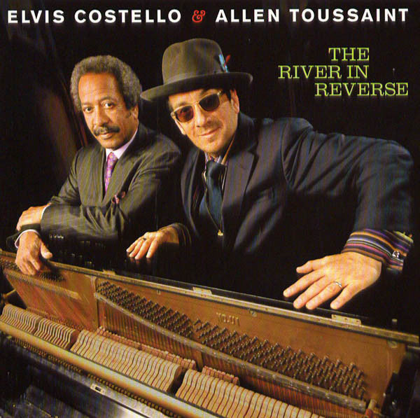 Elvis Costello & Allen Toussaint - The River In Reverse - Mint- 2 LP Record 2006 Verve Forecast USA Vinyl & Insert - Pop Rock / Bayou Funk - Shuga Records