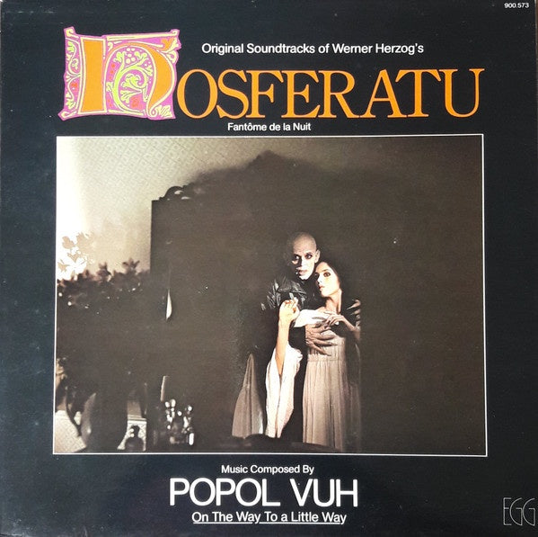 Popol Vuh – On The Way To A Little Way (Soundtracks From "Nosferatu") - Mint- LP Record 1978 Egg France Vinyl - Krautrock / Ambient / Soundtrack - Shuga Records
