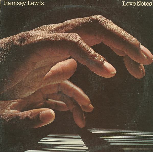 Ramsey Lewis - Love Notes - VG+ LP Record 1977 Columbia USA Vinyl - Jazz-Funk / Soul-Jazz - Shuga Records