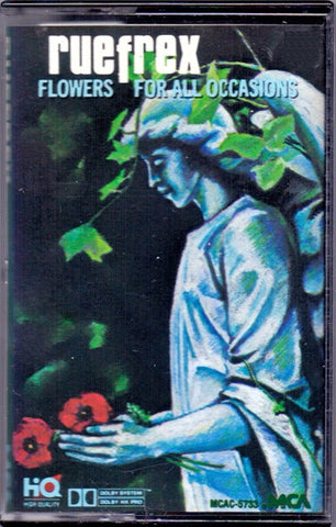 Ruefrex – Flowers For All Occasions - Used Cassette 1985 MCA Tape - Indie Rock