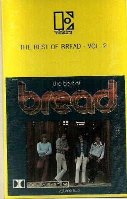 Bread – The Best Of Bread (Volume Two) - Used Cassette 1974 Elektra Tape - Classic Rock