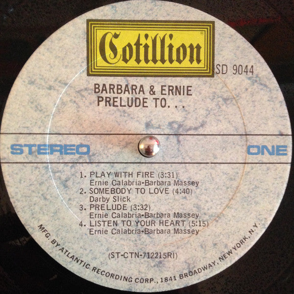 Barbara Massey & Ernie Calabria – Prelude To... - VG (*Last song on side 2 has a defect in the middle of the track.)* LP Record 1971 Cotillion USA Vinyl - Soul / Psychedelic
