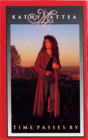 Kathy Mattea – Time Passes By - Used Cassette 1991 Mercury Canada Tape - Folk