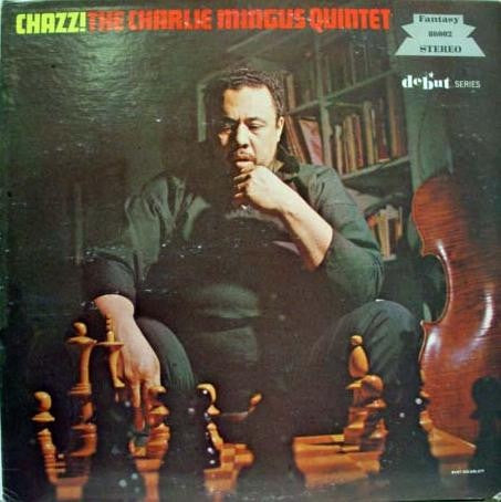 The Charlie Mingus Quintet – Chazz! (1956) - VG+ LP Record 1962 Fantasy USA Stereo Vinyl - Jazz / Hard Bop / Cool Jazz - Shuga Records
