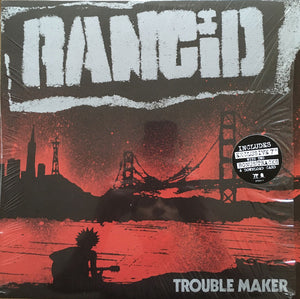 Rancid ‎– Trouble Maker - New LP Record 2017 Epitaph USA Vinyl, 7" & Download - Pop Punk / Rock
