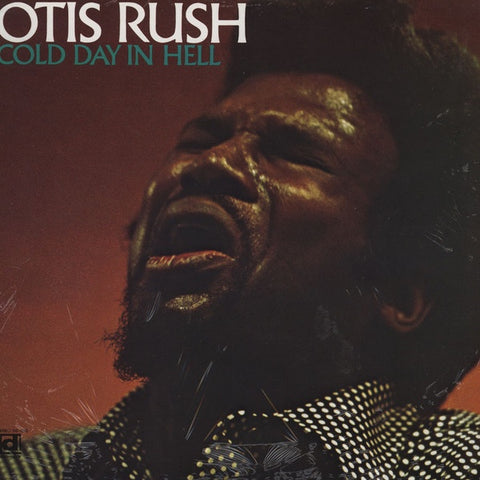Otis Rush – Cold Day In Hell (1975) - New LP Record 2017 Delmark USA Vinyl - Blues / Chicago Blues