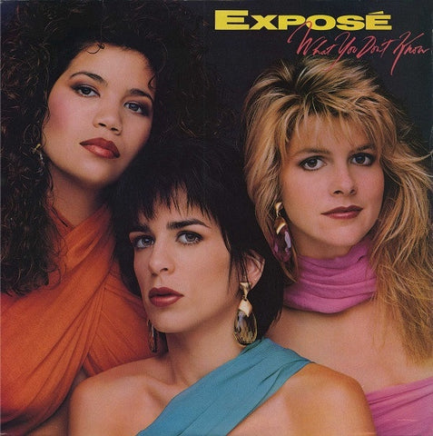 Exposé – What You Don't Know - VG+ LP Record 1989 Arista USA Vinyl -Pop / Synth-pop / Freestyle