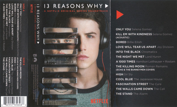 Various ‎– 13 Reasons Why (A Netflix Original Series) - New Cassette 2017 Interscope Tape - Soundtrack / Netflix