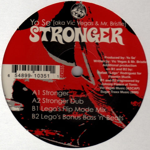 Yo Se' - Stronger - New 12" Single Record 2004 Dust Traxx Vinyl - Tech House