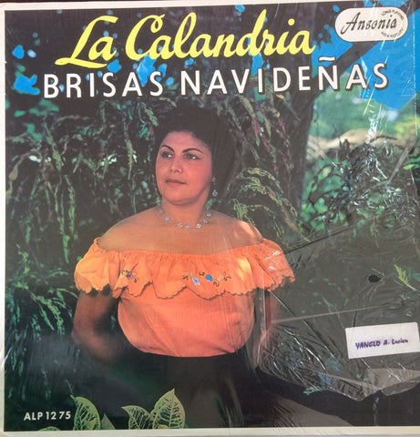 La Calandria Con Claudio Ferrer Y Sus Jibaros – La Calandria - VG LP Record 1960s Ansonia USA Vinyl - Latin / Son Montuno / Jibaro