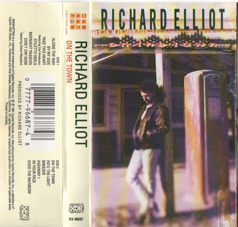 Richard Elliot – On The Town - Used Cassette Manhattan 1991 USA - Jazz