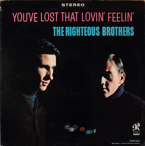 The Righteous Brothers ‎– You've Lost That Lovin' Feelin' - VG+ Lp Record 1965 Stereo USA Original - Rhythm & Blues /Soul