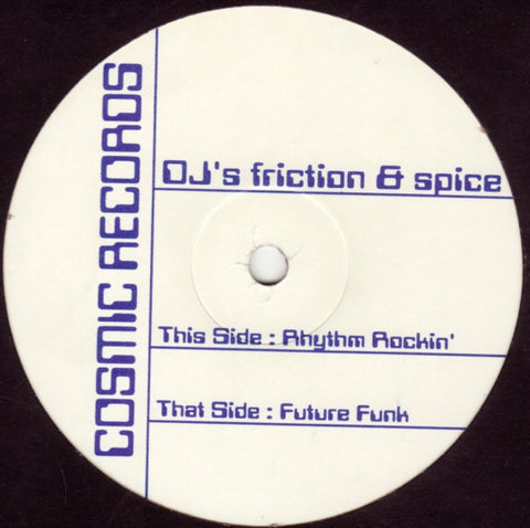 DJ's Friction & Spice - Rhythm Rockin' / Future Funk - Mint- 12" Single Record 1997 Cosmic Vinyl - Breakbeat