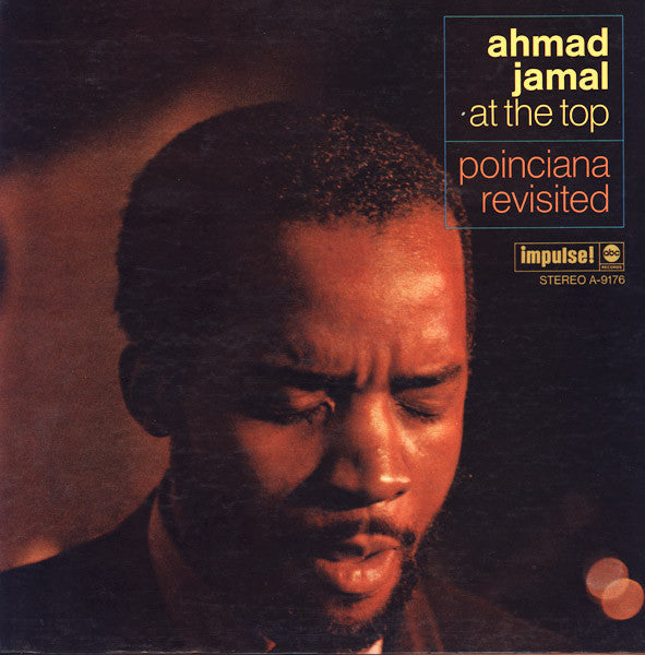 Ahmad Jamal – At The Top: Poinciana Revisited - VG+ LP Record 1969 Impulse! Capitol Record Club USA Stereo Vinyl - Jazz / Modal / Cool Jazz - Shuga Records