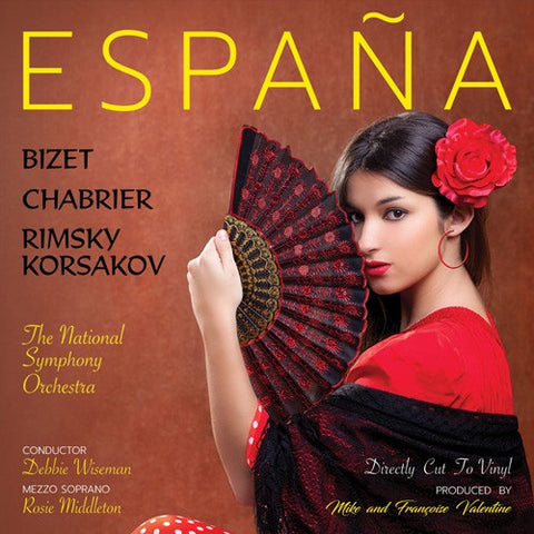 Bizet, Chabrier, Rimsky Korsakov, The National Symphony Orchestra Conductor Debbie Wiseman Mezzo Soprano Rosie Middleton – España (A Tribute To Spain) - New LP Record 2018 Chasing The Dragon UK Audiophile 180 gram Direct-to-Disc Vinyl - Classical