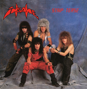 Insane – Strip Tease (1987) - New LP Record 2017 Return To Analog Canada Splatter Vinyl & Numbered - Heavy Metal / Glam - Shuga Records