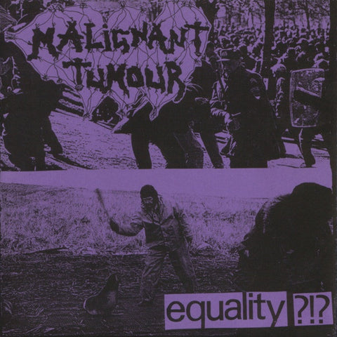 Malignant Tumour – Equality ?!? - Mint- 7" EP Record 1999 Uxicon Belgium Vinyl & Insert - Grindcore