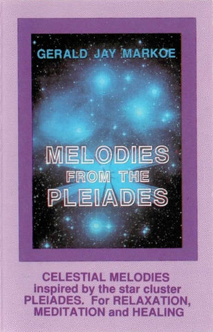 Gerald Jay Markoe – Melodies From The Pleiades - Used Cassette 1992 Astromusic Tape - New Age / Ambient