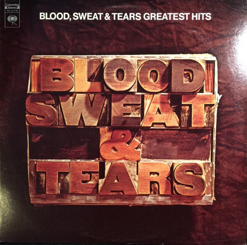 Blood, Sweat & Tears – Blood, Sweat & Tears Greatest Hits (1972) - New LP Record 1980 Columbia USA Vinyl - Classic Rock / Jazz-Rock