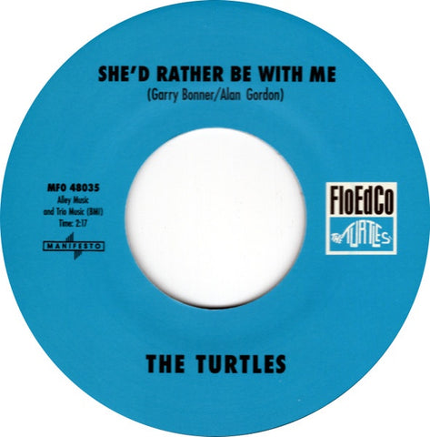 The Turtles – Story Of Rock And Roll / She'd Rather Be With Me - New 7" Single Record 2014 Manifesto USA 45 Vinyl - Pop Rock / Power Pop
