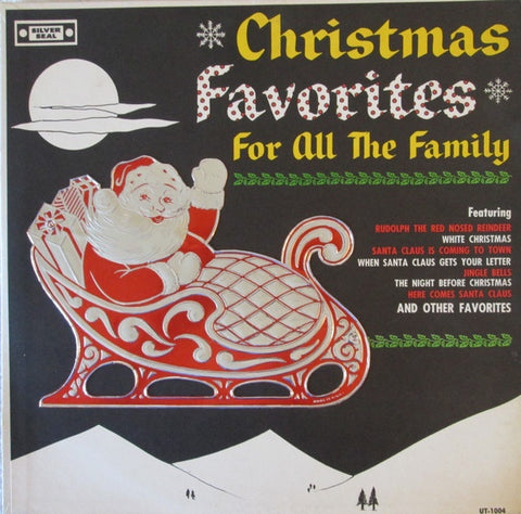 Roy Scott Chorus And Orchestra – Christmas Favorites For All The Family - VG LP Record 1950's Silver Seal USA Vinyl & Foil Cover - Holiday / Christmas
