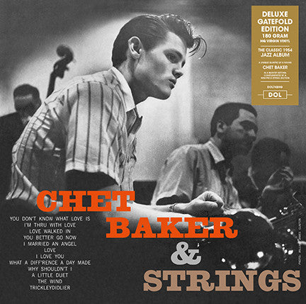 Chet Baker ‎– Chet Baker & Strings (1954) - New Lp 2017 DOL 180gram Import Reissue - Jazz