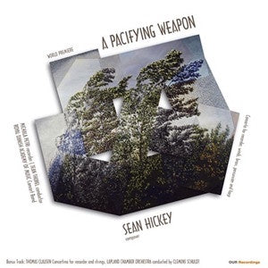 Sean Hickey / Michala Petri / Jean Thorel / Royal Danish Academy Of Music – A Pacifying Weapon - Concerto For Recorder, Winds, Brass, Percussion And Harp - new LP Record 2017 OUR Recordings Denmark Vinyl & Download - Classical