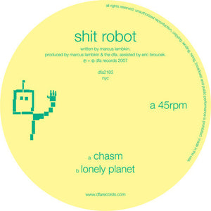 Shit Robot - Chasm - New Vinyl Record 2007 DFA 12" Single - Electronic / Electro / Disco
