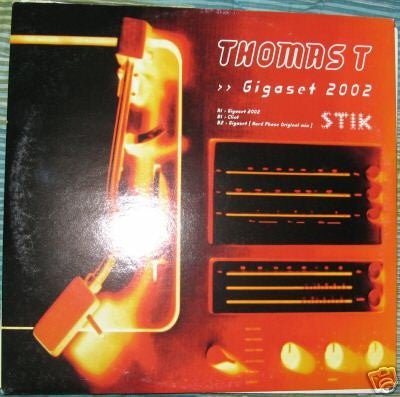 Thomas T – Gigaset 2002 - New 12" Single Record 2002 Stik Italy Vinyl - Hard House / Techno / Hardstyle