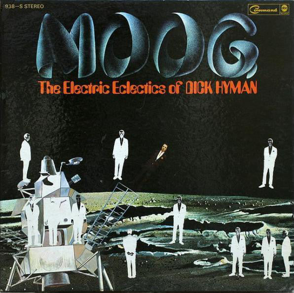 Dick Hyman - Moog - The Electric Eclectics Of Dick Hyman - VG+ LP Record 1969 Command ABC USA Vinyl - Pop / Space-Age / Experimental - Shuga Records