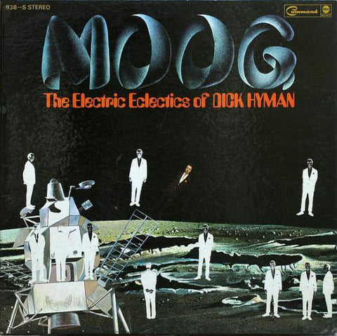 Dick Hyman – Moog - The Electric Eclectics Of Dick Hyman - VG+ LP Record 1969 Command USA Vinyl - Pop / Space-Age / Experimental