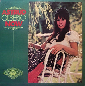 Astrud Gilberto – Now - VG+ LP Record 1972 Perception USA Vinyl - Latin Jazz / Bossanova
