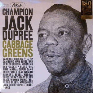 Champion Jack Dupree ‎– Cabbage Greens - New Vinyl Record 180 Gram USA - Blues