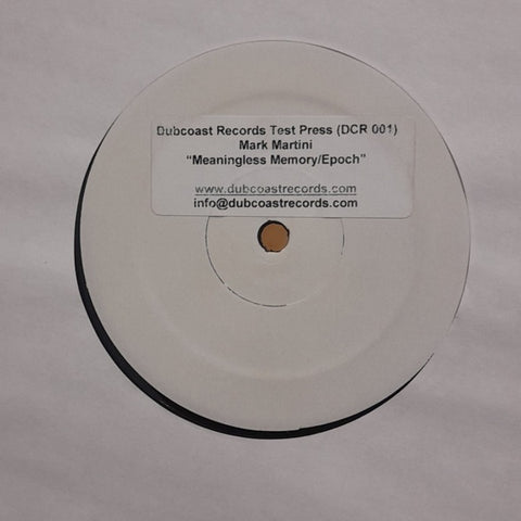 Mark Martini – Meaningless Memory - Mint- 12" White Label Promo Single Record 2004 Dubcoast Vinyl - Progressive House