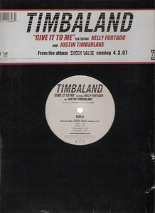 Timbaland Featuring Nelly Furtado And Justin Timberlake – Give It To Me - VG+ 12" Single Record 2022 Interscope Vinyl - Pop Rap